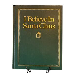 Vintage 1998 I Believe in Santa Claus Book by Diane G. Adamson, HC